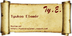 Tyukos Elemér névjegykártya